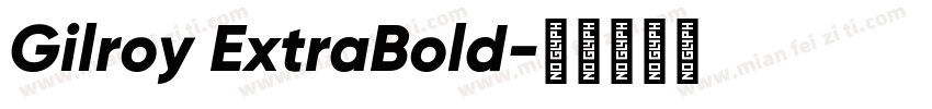 Gilroy ExtraBold字体转换
